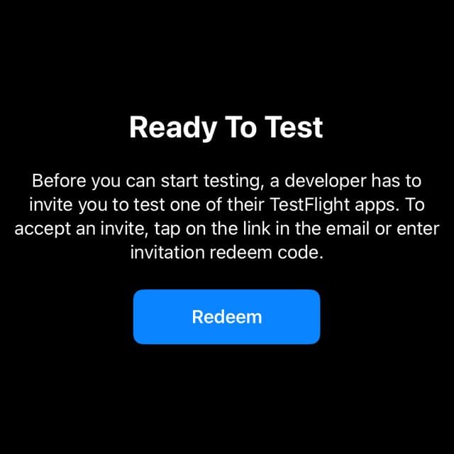 TestFlight Ready To Test screen with a Redeem button